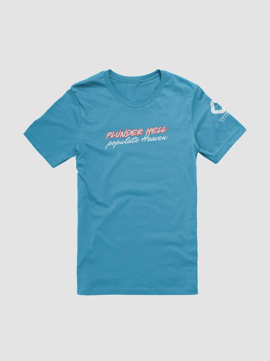 Plunder Hell, Populate Heaven T-Shirt product image (1)
