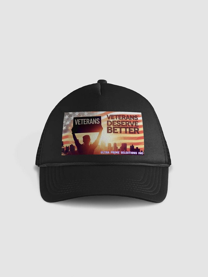 Veterans Deserve Better – By Ultra Prime Selections Inc product image (1)