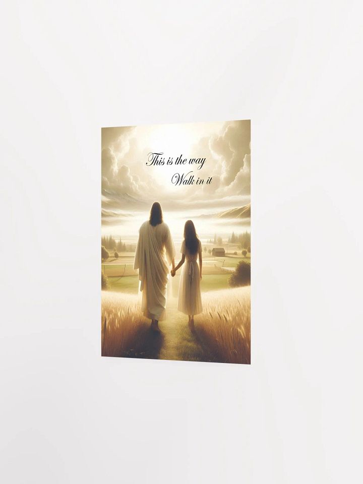This is the Way, Walk in it Poster product image (2)