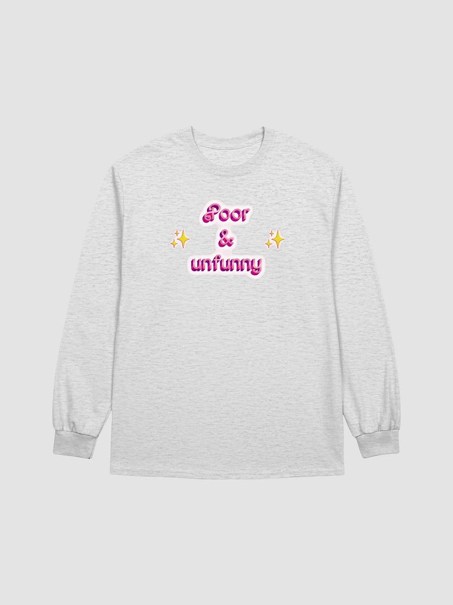 poor & unfunny Pastel Unisex Long Sleeve product image (1)