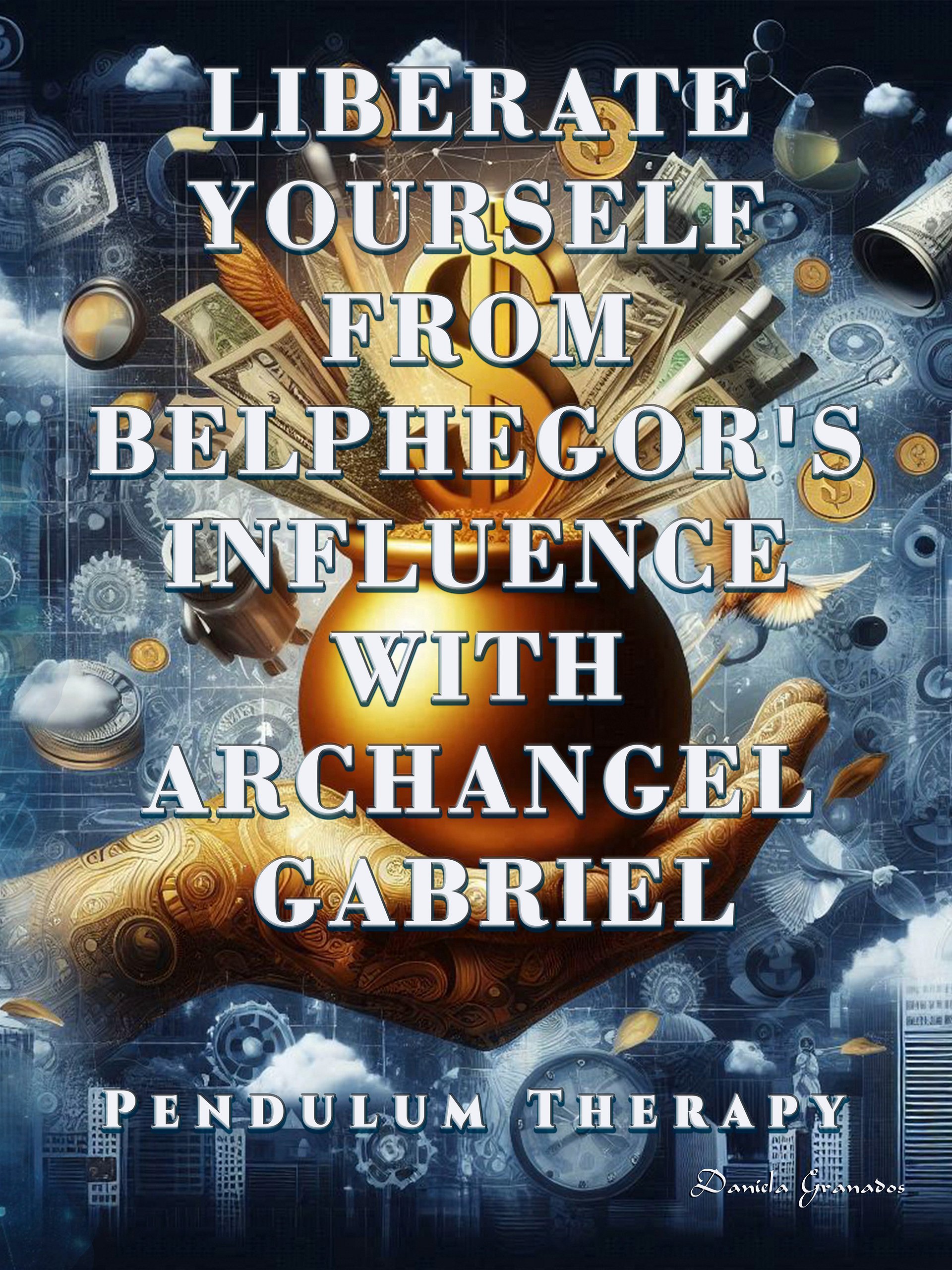 Liberate Yourself from Belphegor's Influence with Archangel Gabriel: Pendulum Therapy product image (1)