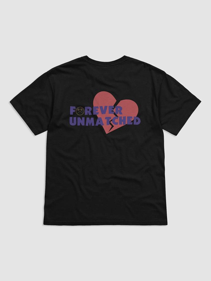 Forever Unmatched Tee product image (2)