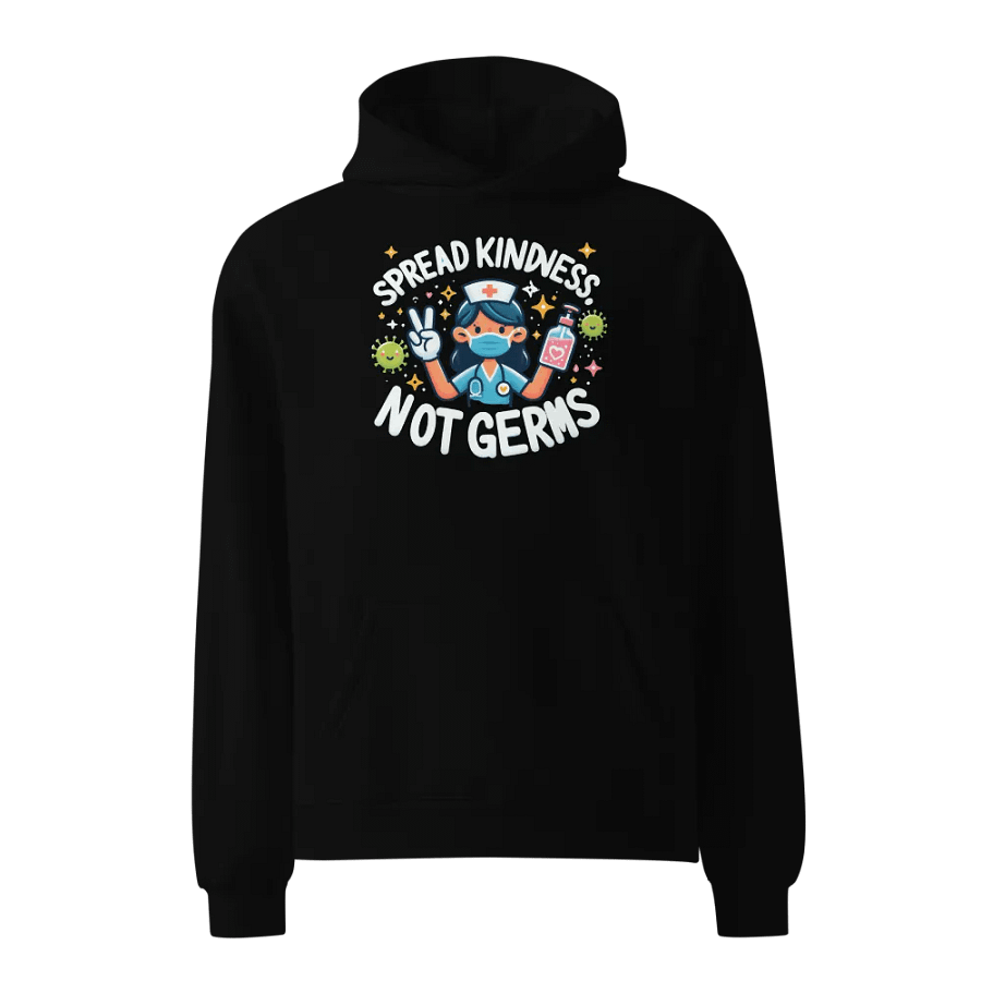 Spread Kindness Not Germs Nurse Hoodie product image (1)