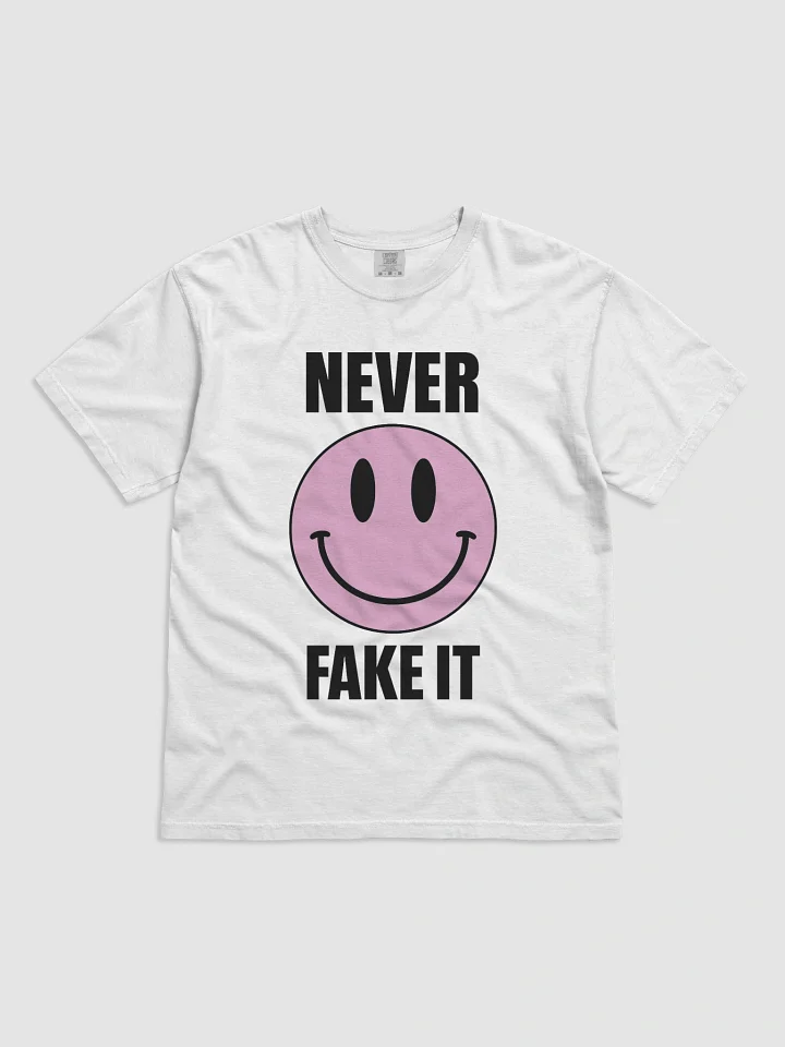 NEVER FAKE IT product image (2)