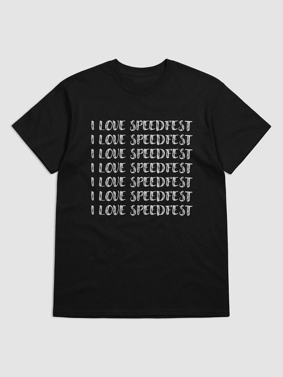 I Love Speedfest T-Shirt (Gildan Heavyweight Style)--White Letters product image (1)