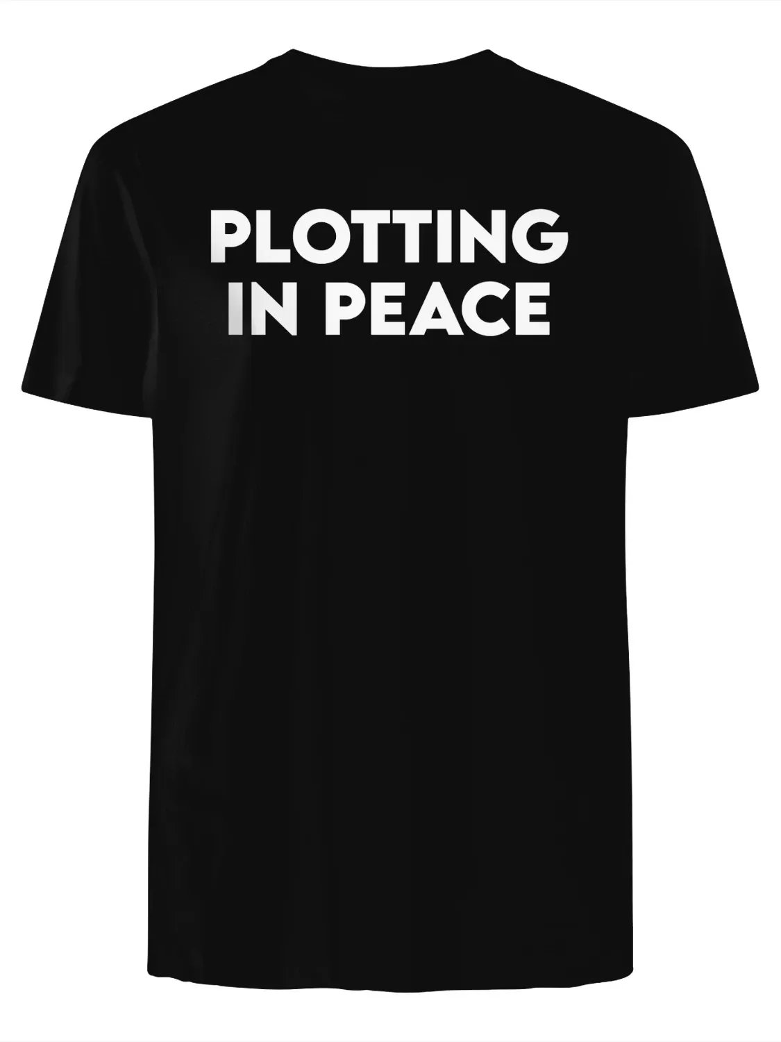 Plotting in Peace T-Shirt product image (1)