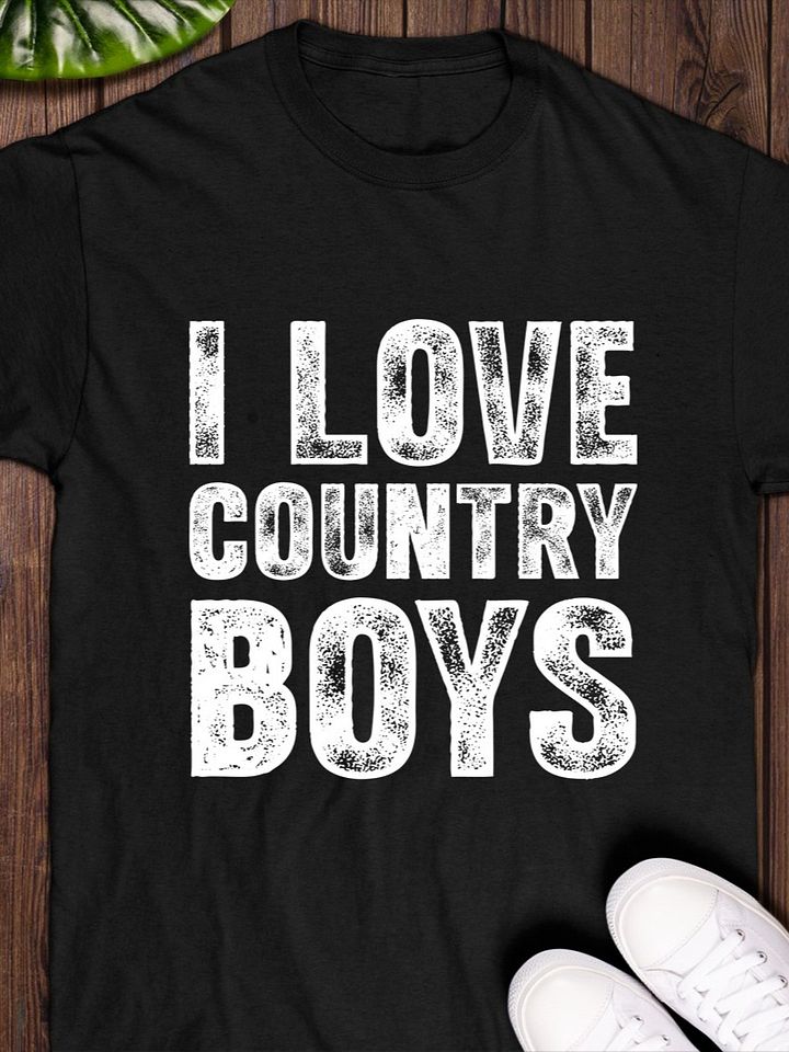 I Love Country Boys T-Shirt product image (1)