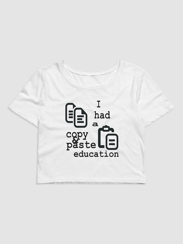 I Had A Copy & Paste Education - Black - Bella+Canvas Women's Crop Tee product image (2)