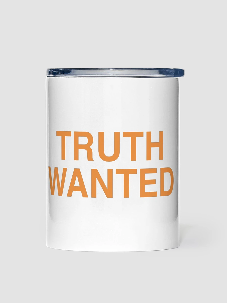 Truth Wanted 10oz Stainless Steel Tumbler product image (1)