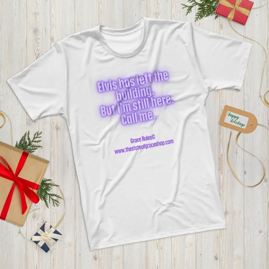 FUNNY TEES 4 U FOR MEN “Elvis has left the building. But I’m still here. Call me.” product image (12)