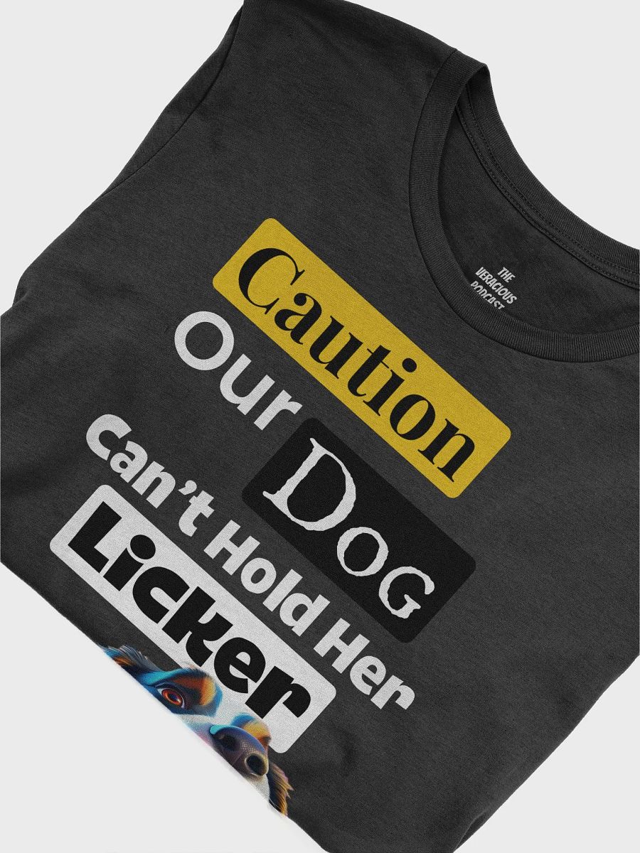 My Dog's Licker Supersoft T-Shirt product image (6)
