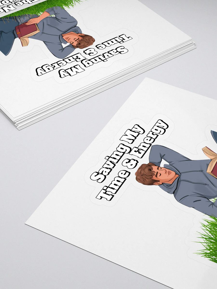 Saving My Time nd Energy For The Next Disruption - Sticker product image (4)