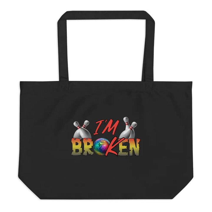 Im Broken Im Ok Bowling Bold Bowler Tote product image (1)