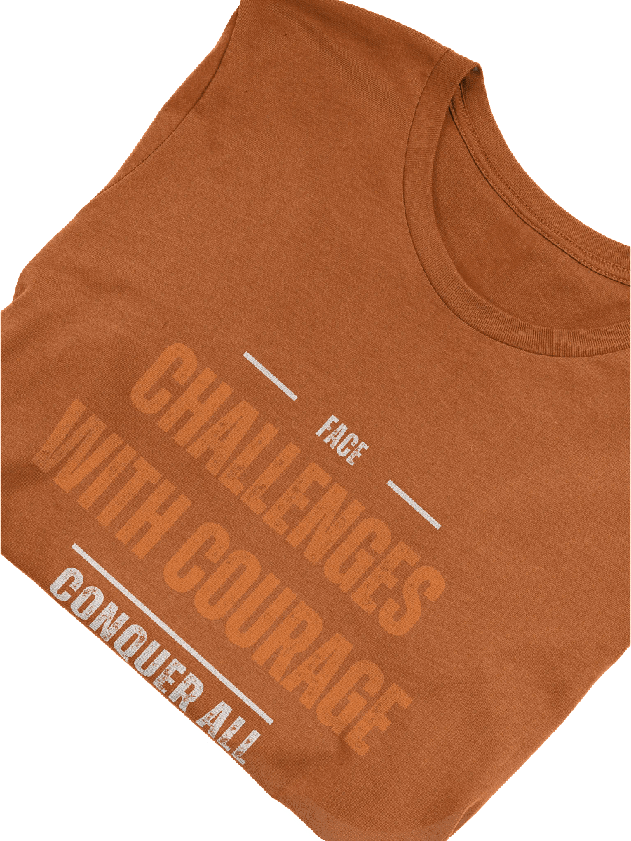 Face Challenges With Courage T-Shirt product image (5)