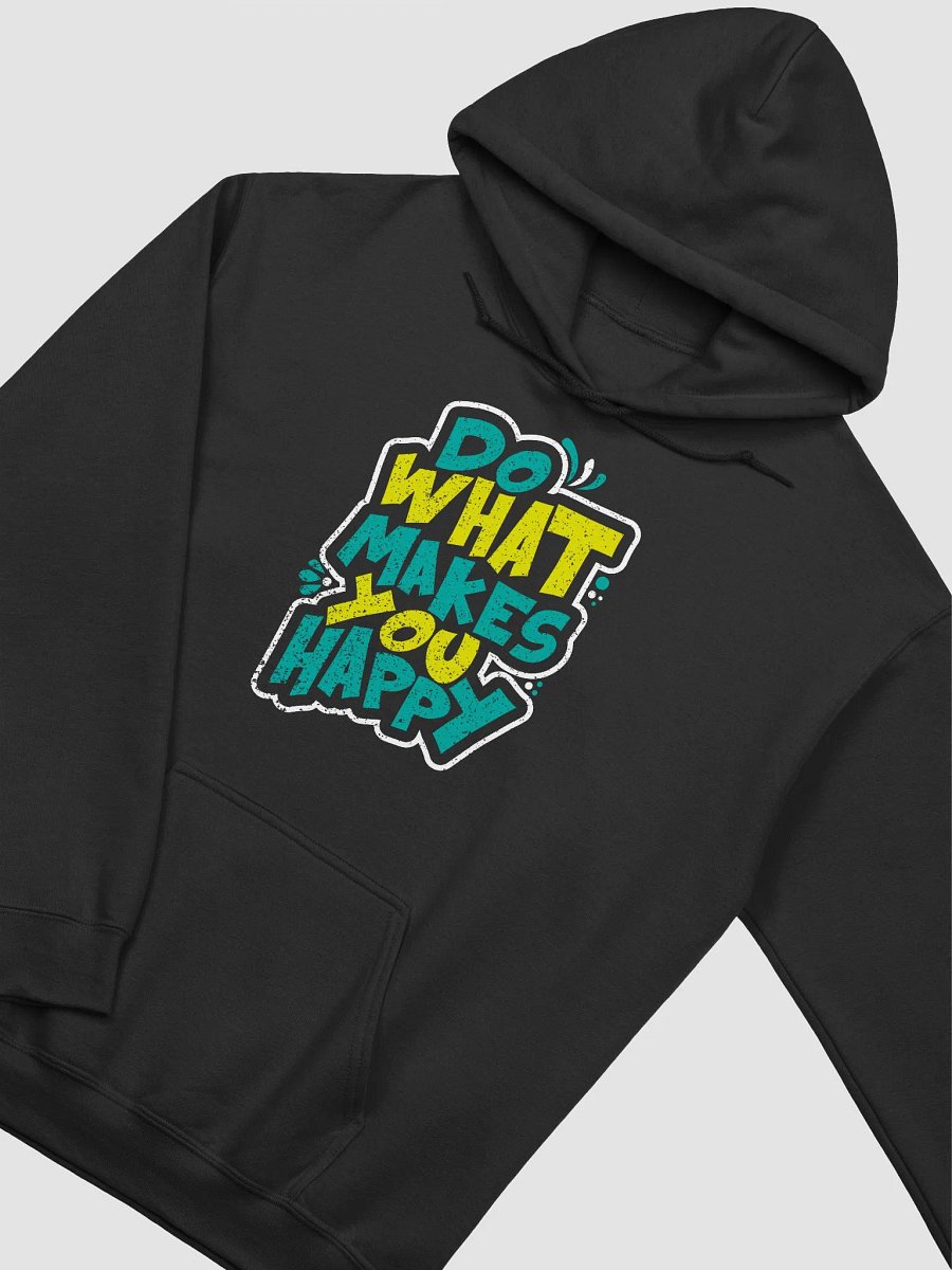Do What Makes You Happy Classic Hoodie product image (3)