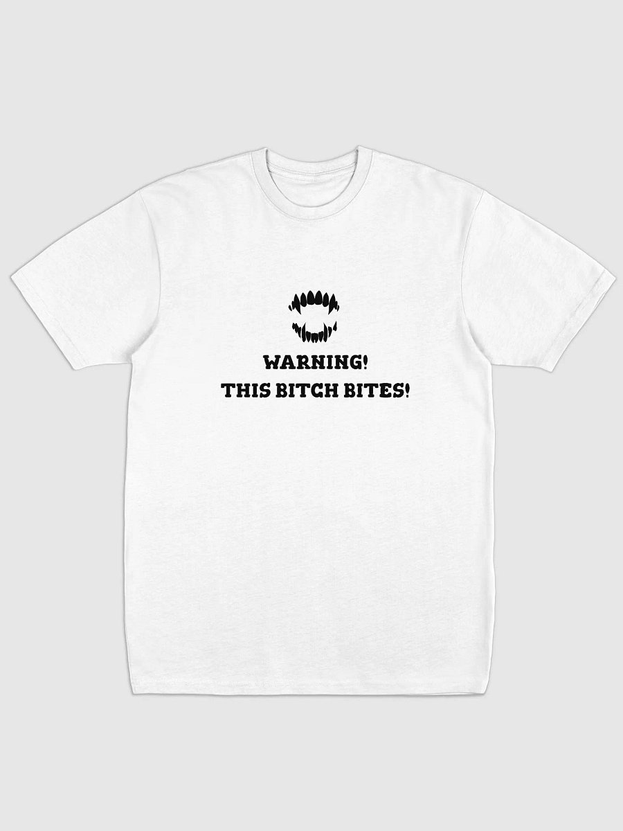 WARNING THIS BITCH BITES TEE product image (1)