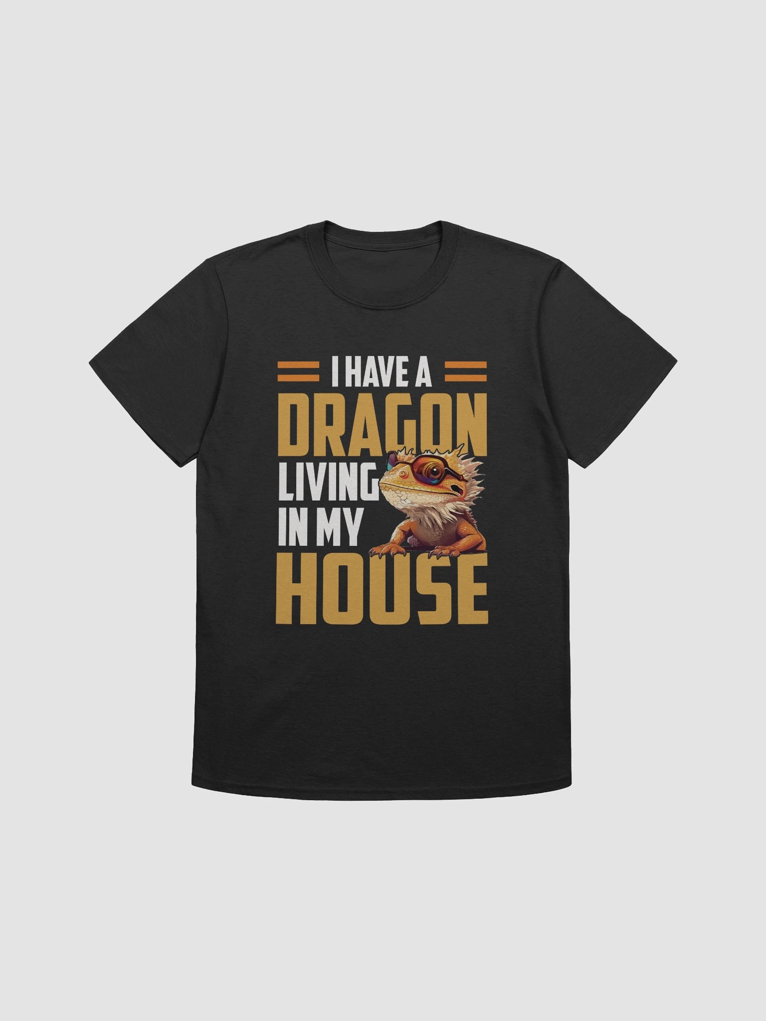 Funny Bearded Dragon T-Shirt – I Have a Dragon Living in My House Pet Lover Gift product image (10)