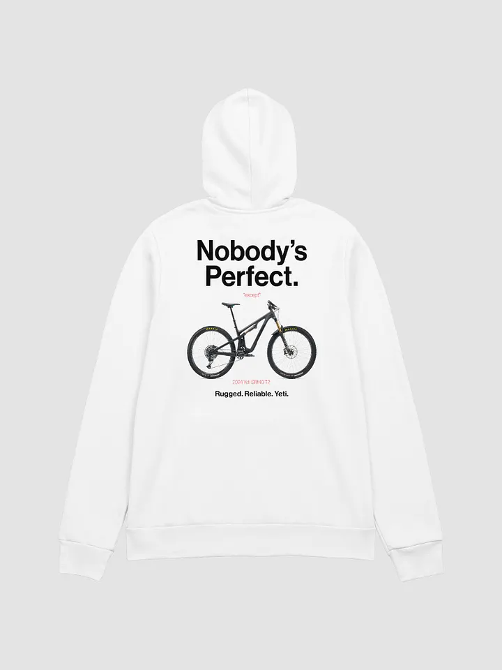 Nobody's Perfect - Yeti Hoodie! product image (1)