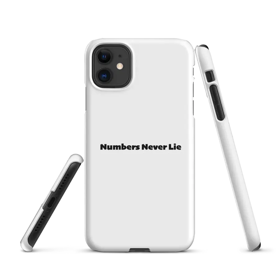 "Numbers Never Lie" iPhone Case product image (1)