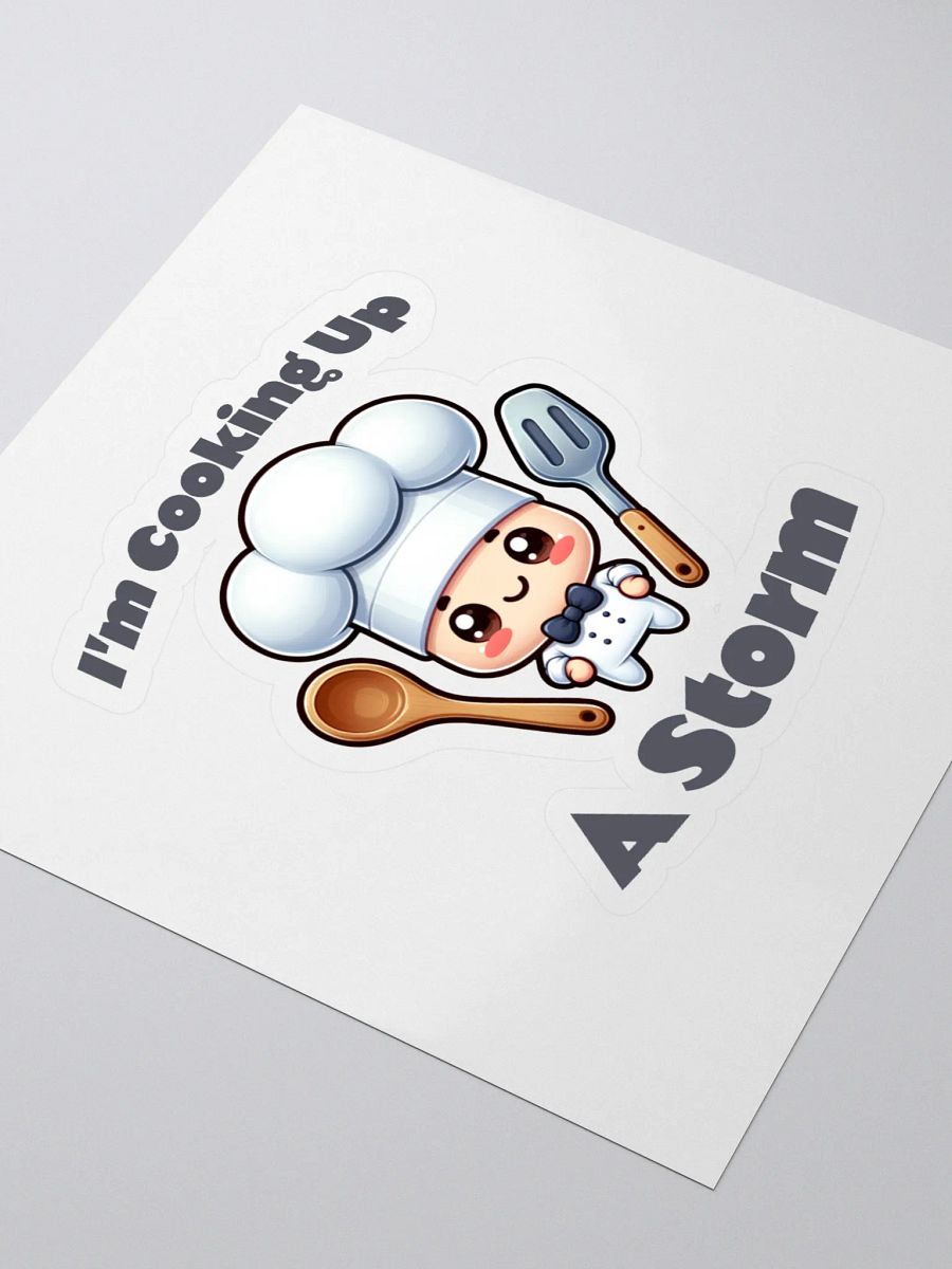 I'm Cooking Up A Storm Sticker product image (3)