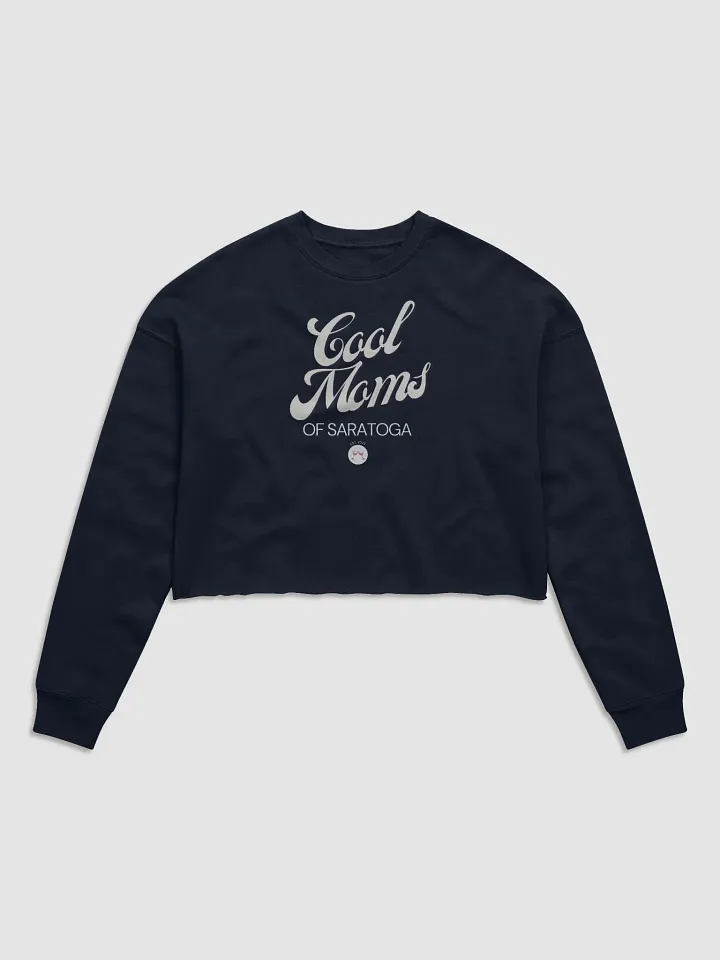 Cool Moms of Saratoga Crop Sweatshirt product image (2)