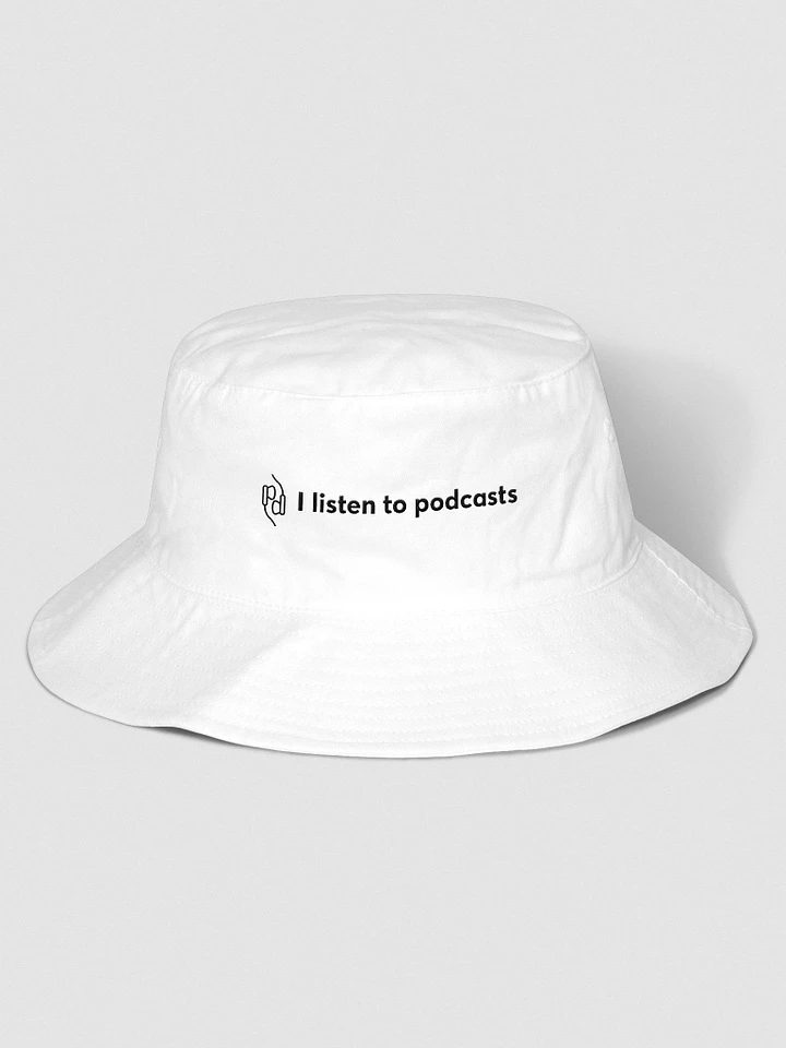 I listen to podcasts Flexfit Bucket Hat – White product image (1)