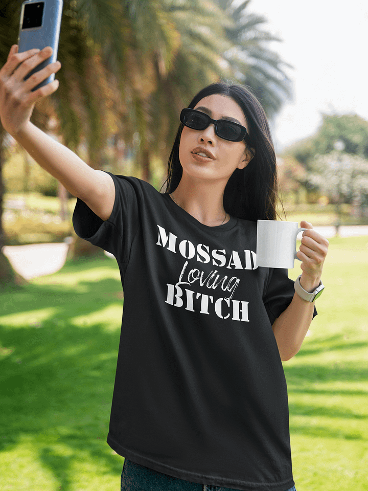Mossad Loving Bitch T-Shirt - Unisex Fit product image (1)