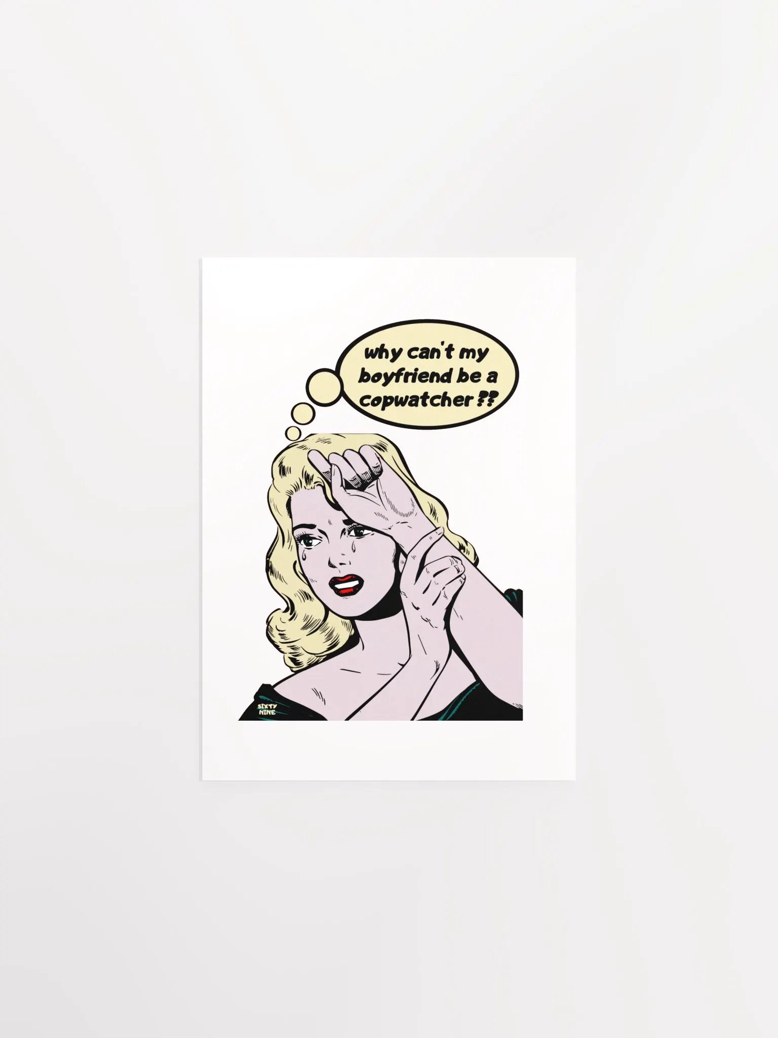 WHY CAN'T MY BOYFRIEND BE A COPWATCHER?? product image (2)