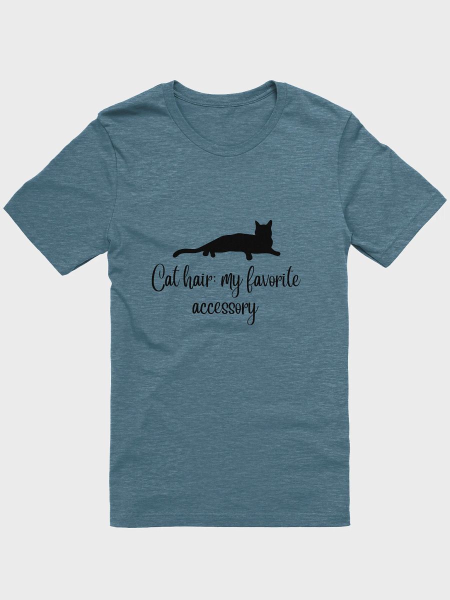 Cat hair: my favorite accessory T-Shirt product image (1)