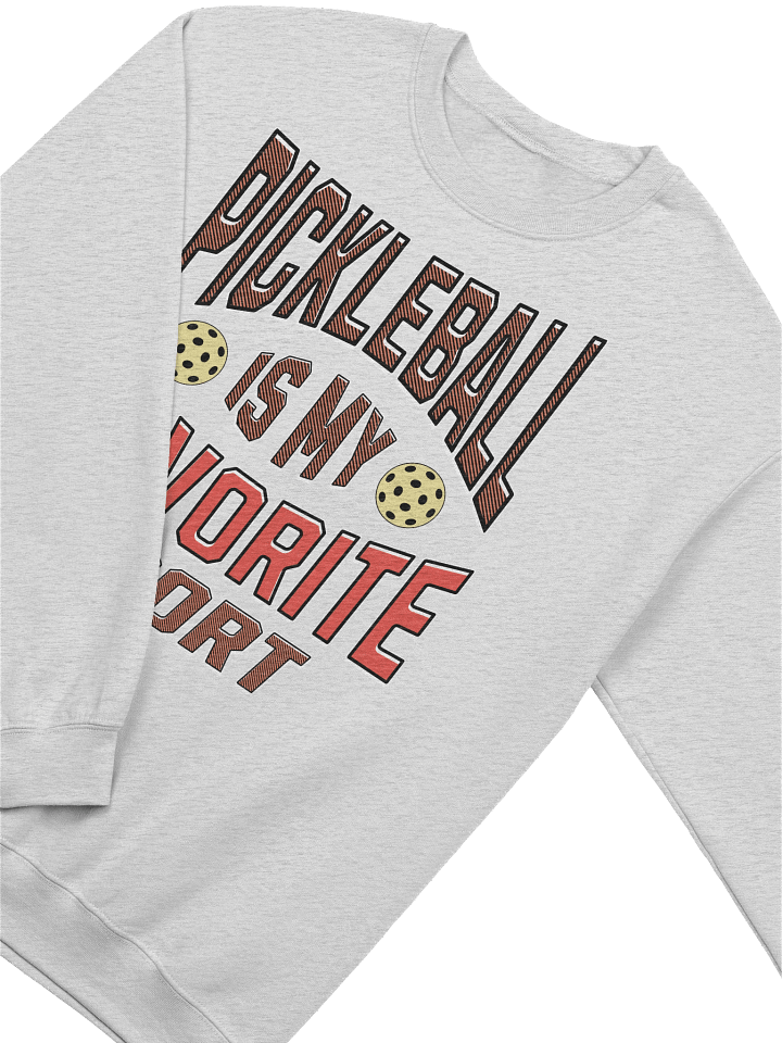 Pickleball Is My Favorite Sport Passion Crewneck product image (22)