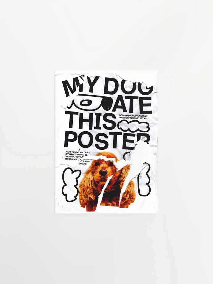 MY DOG ATE THIS POSTER PRINT product image (2)