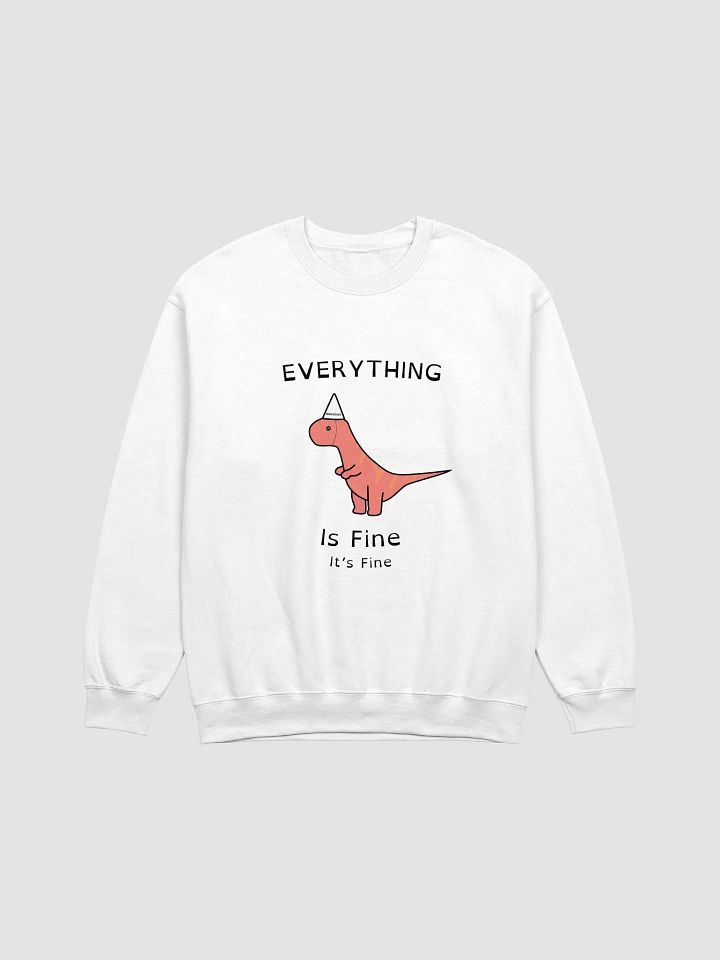 Everything is fine - 2-Sided Crewneck product image (1)