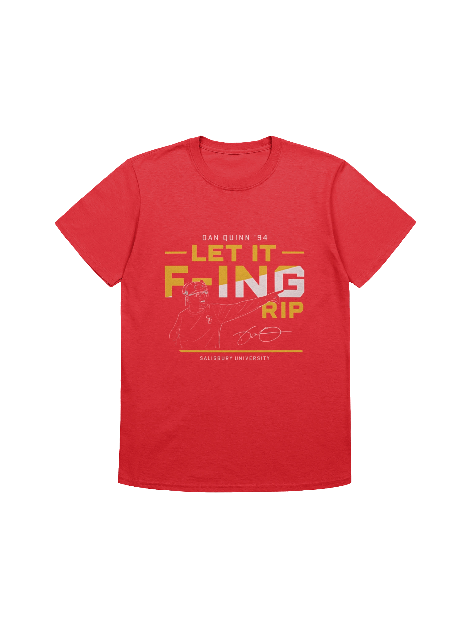 Dan Quinn ’94 F-ing RIP Salisbury University T-shirt product image (78)