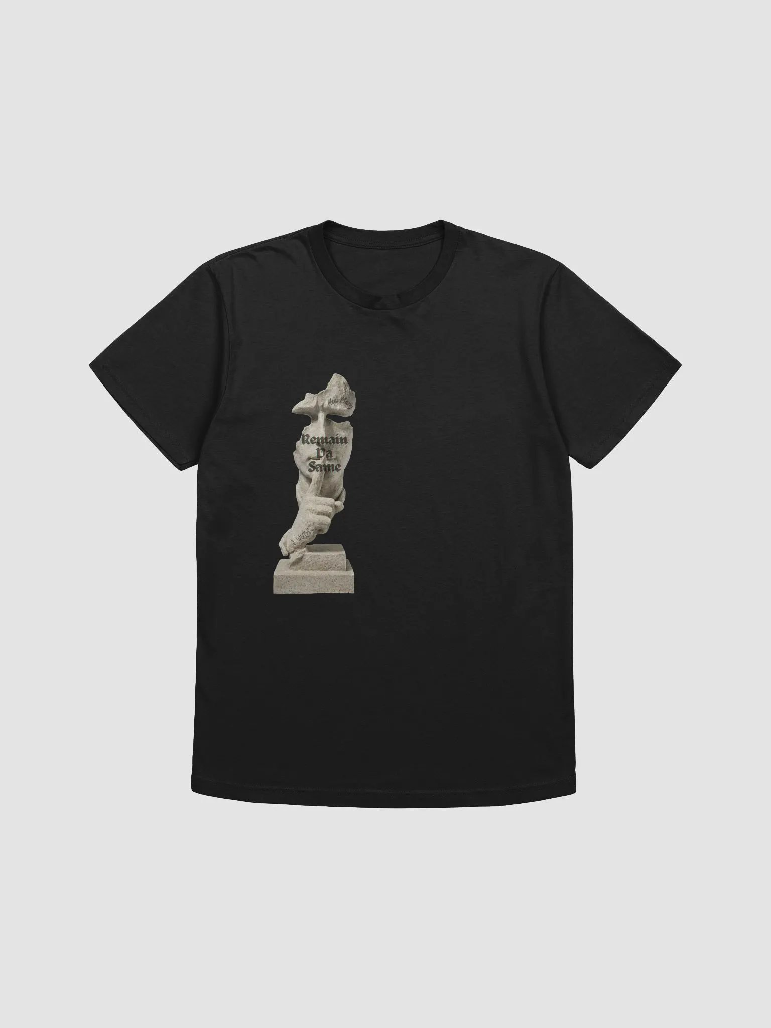 Remain Da Same T-Shirt product image (4)