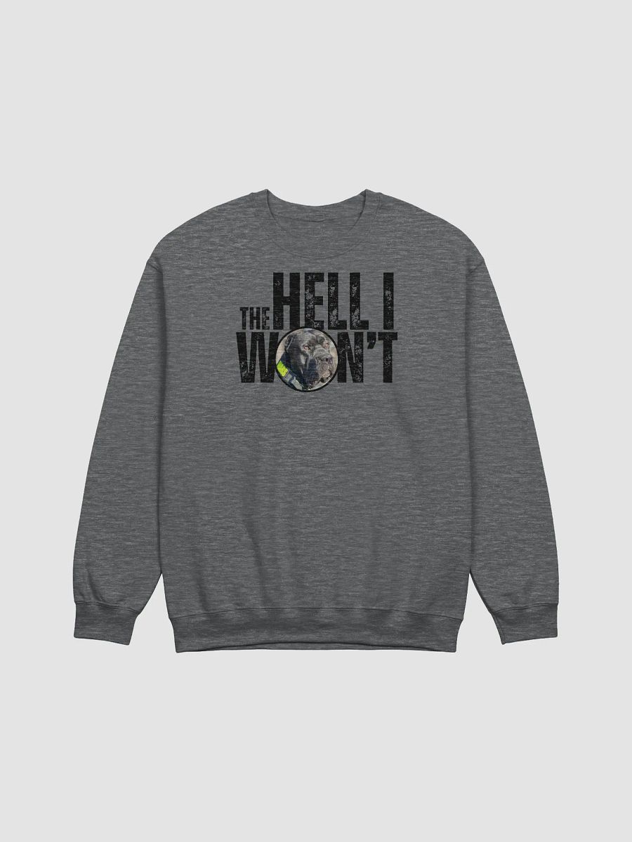 The Hell I Won't Featuring Mars Crewneck product image (3)