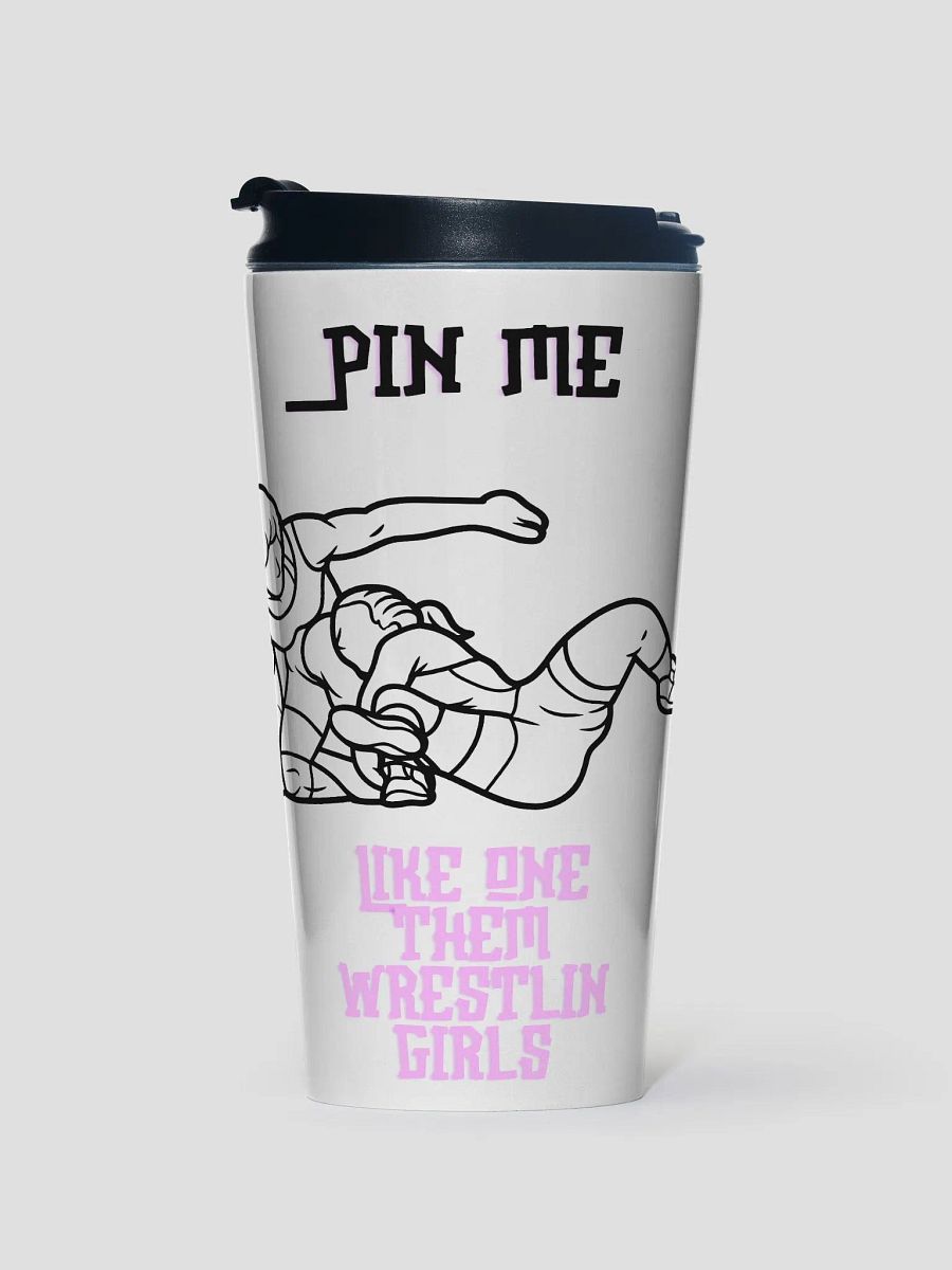Pin me like one them wrestlin girls product image (1)