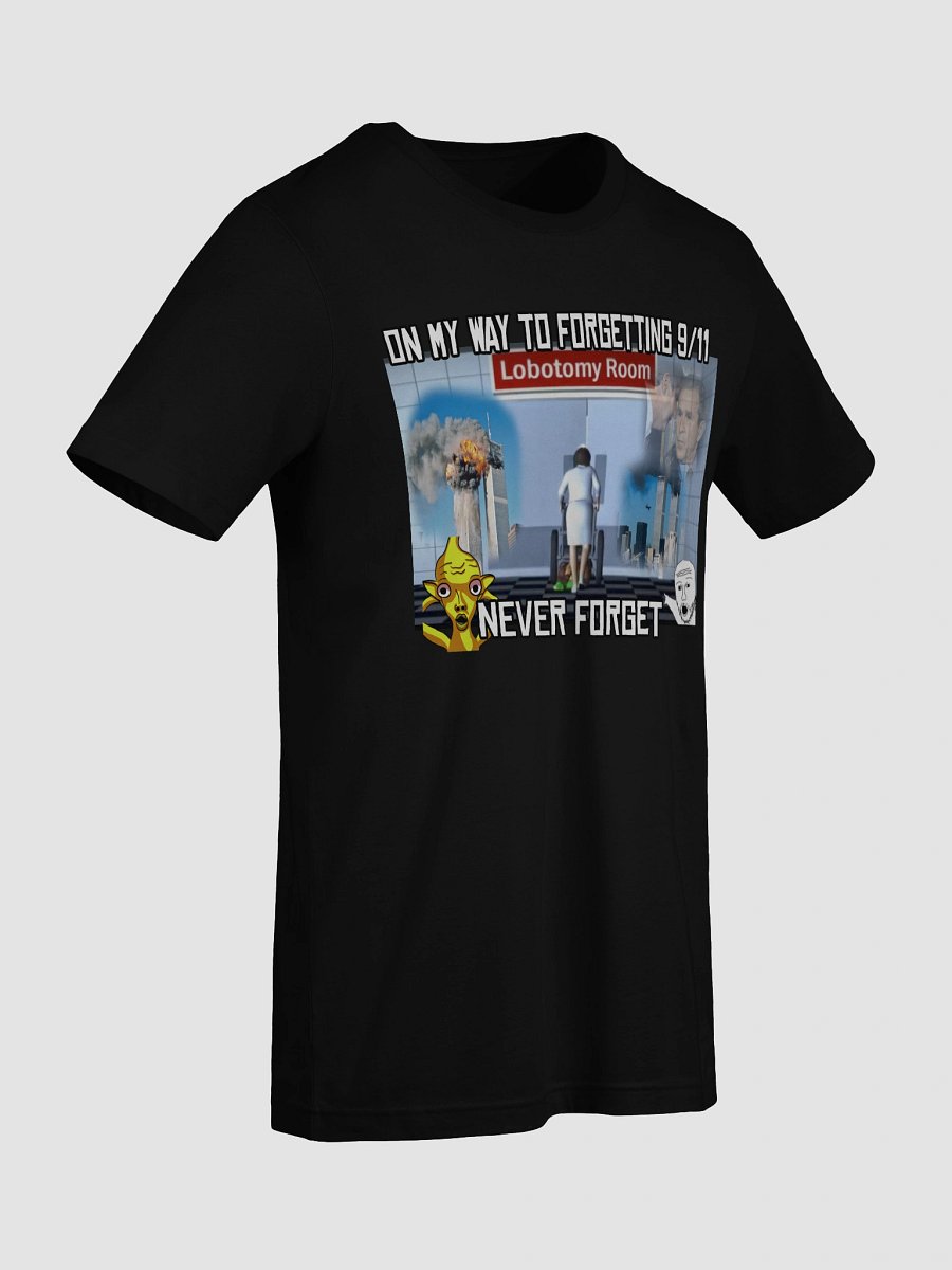 Never Forget.... T-Shirt product image (9)