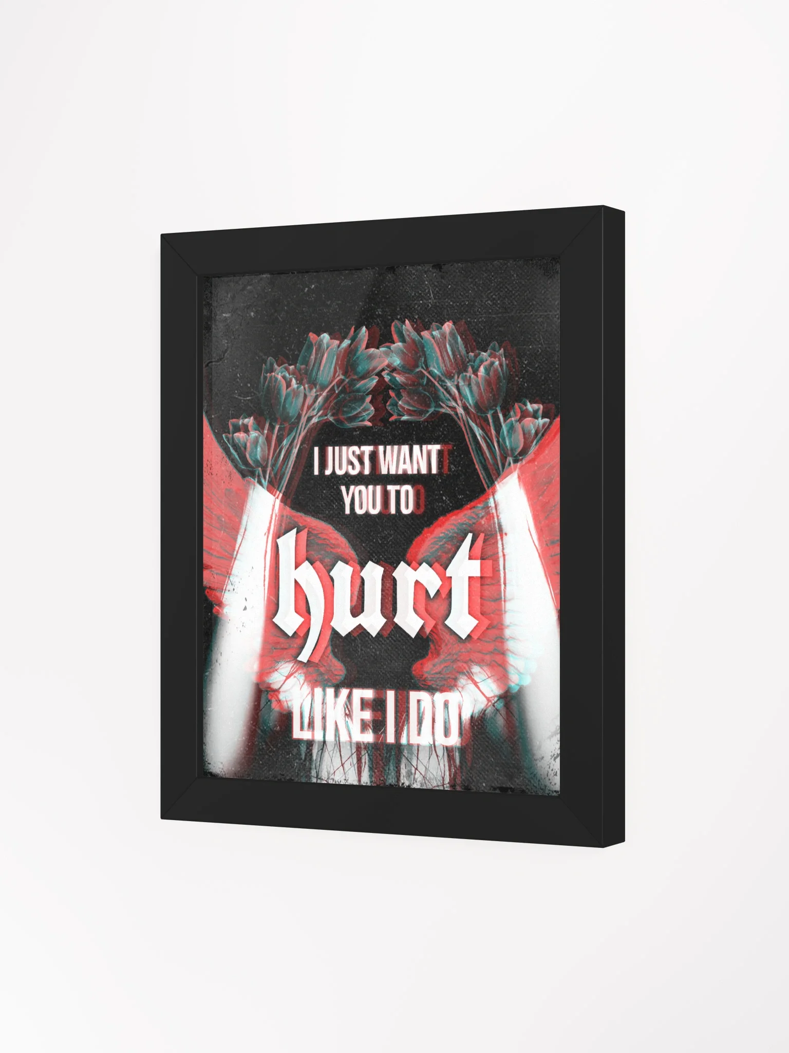 Hurt Like I Do Matte Poster product image (7)