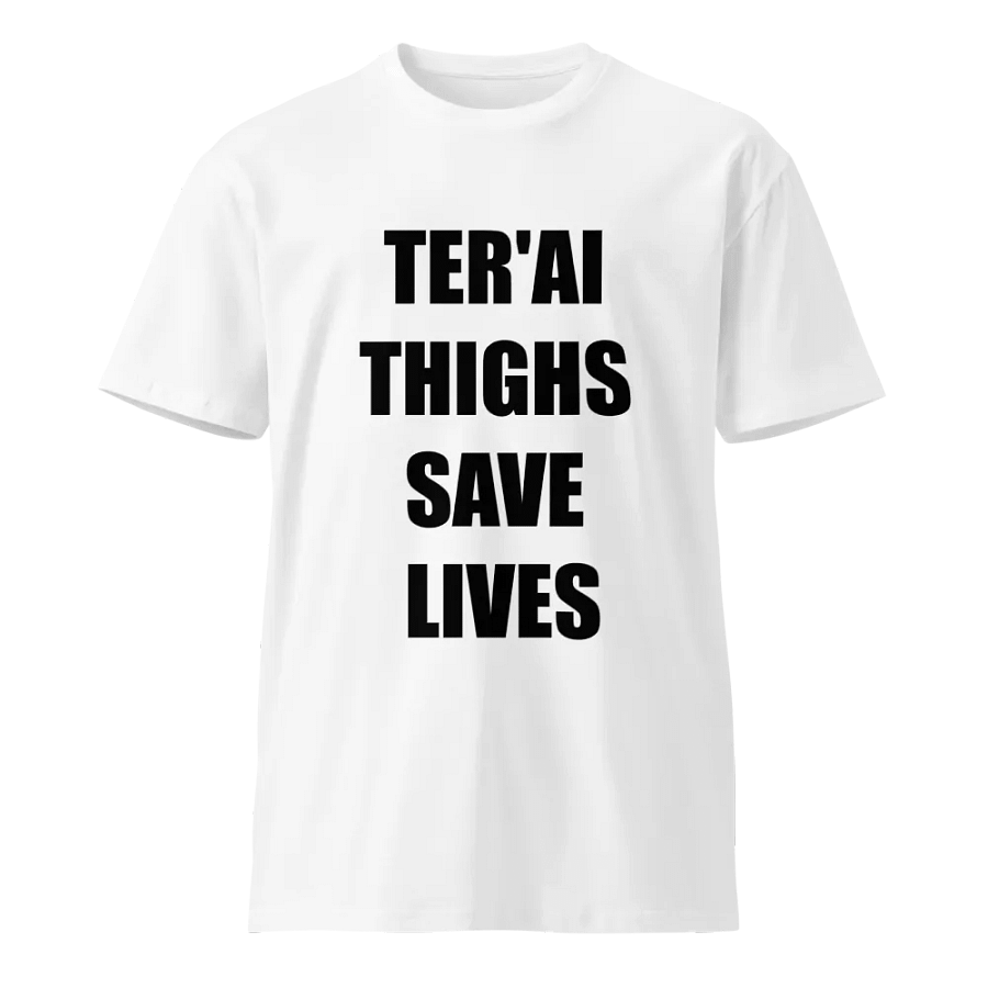 Ter'ai Thighs T-Shirt product image (1)