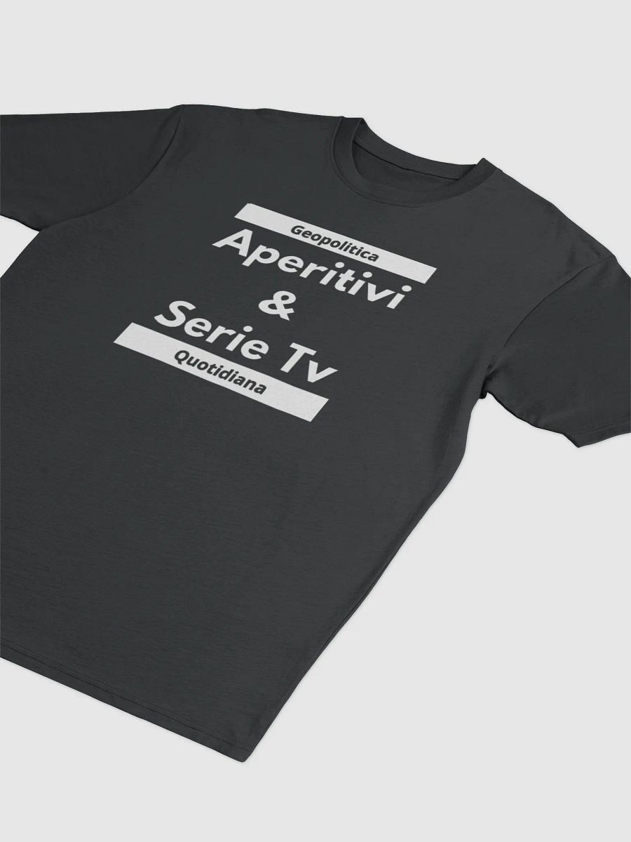 T-SHIRT " APERITIVI&SERIETV" - GEOPOLITICA QUOTIDIANA product image (3)