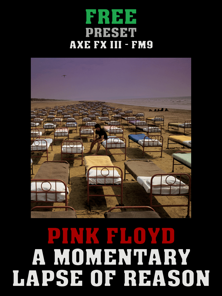 Pink Floyd - A Momentary Lapse Of Reason (Full studio rig) AxeFXIII/FM9 Preset product image (1)
