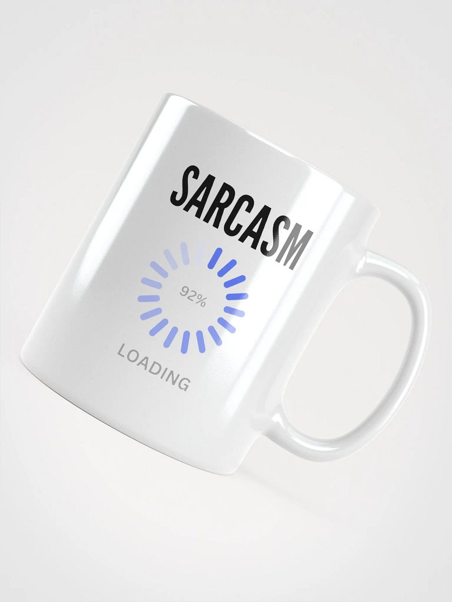 Sarcasm 92% Loading Mug product image (4)
