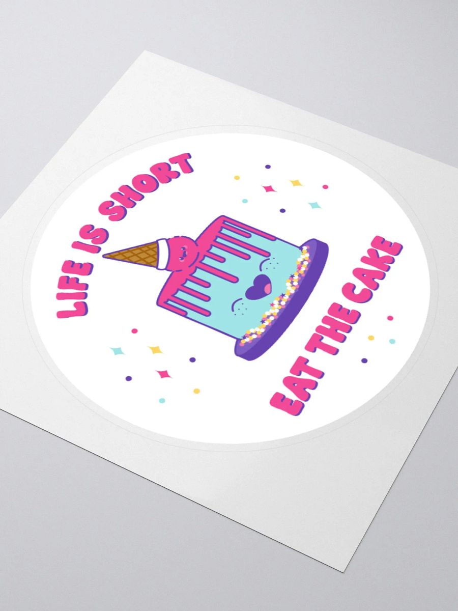 Life is Short Eat the Cake Kiss Cut Sticker product image (3)