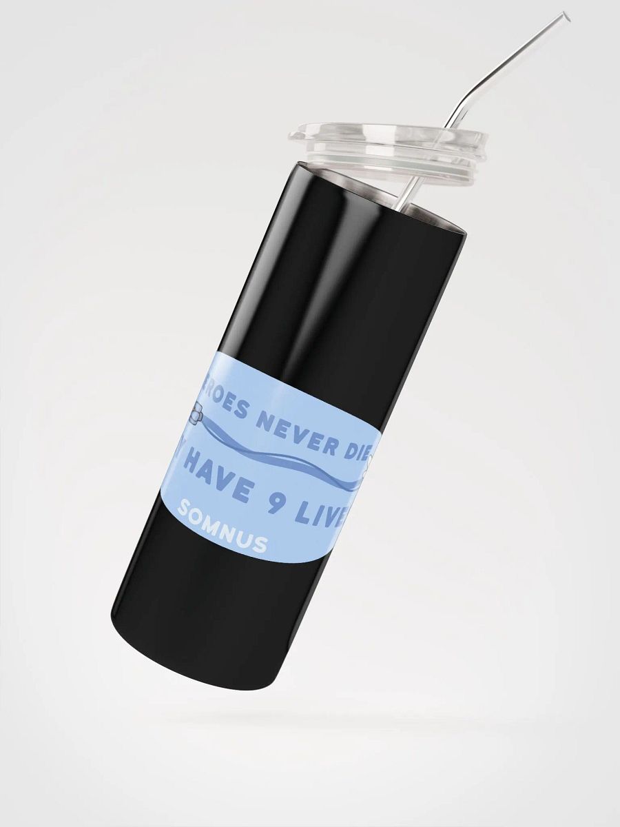Heroes Never Die Stainless Tumbler product image (3)