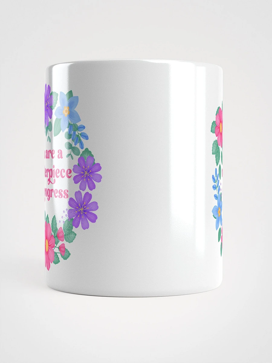 You are a masterpiece in progress - Motivational Mug product image (5)