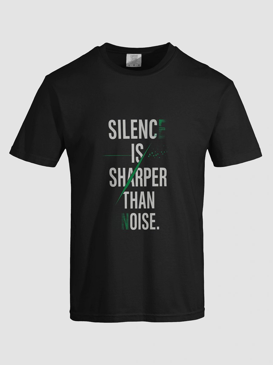 Silence is Sharper Than Noise T-Shirt product image (91)