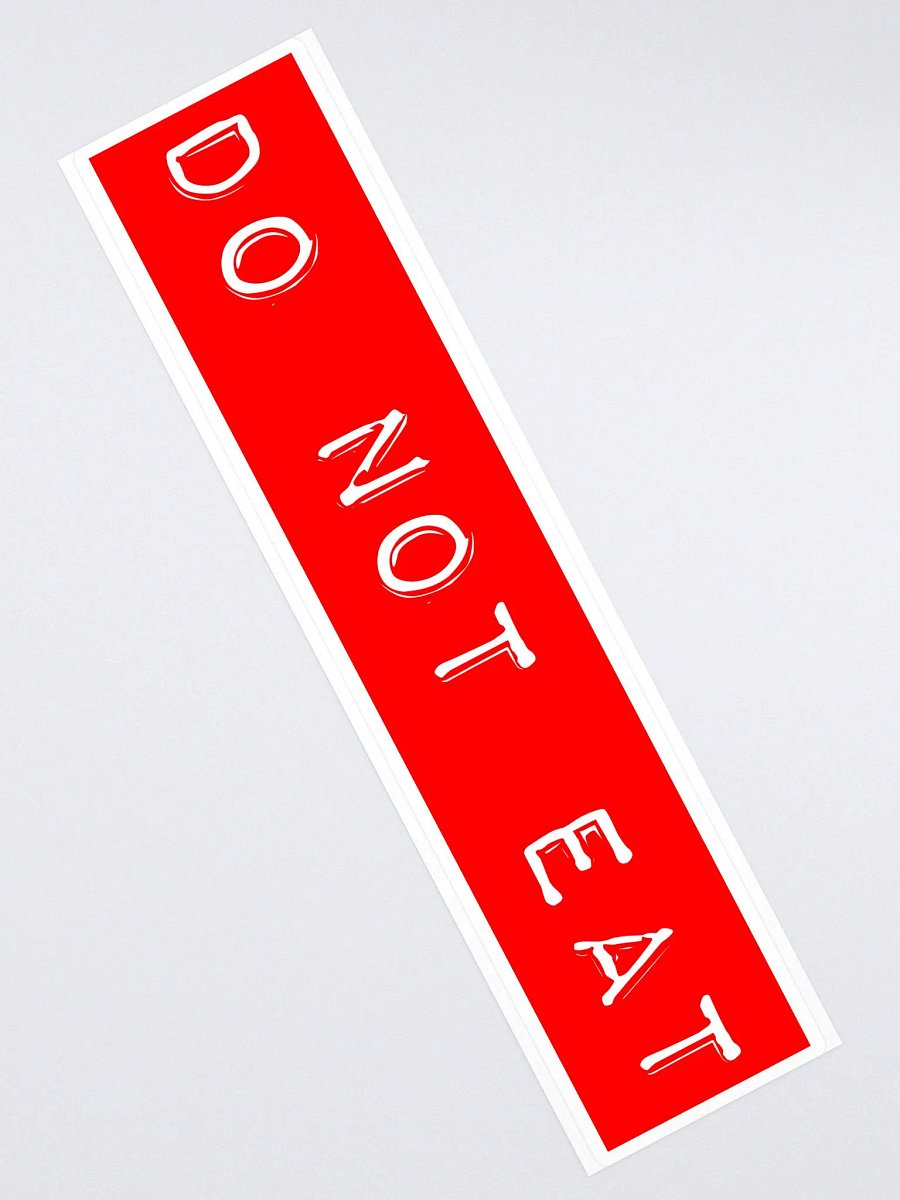 DO NOT EAT bumper sticker product image (2)