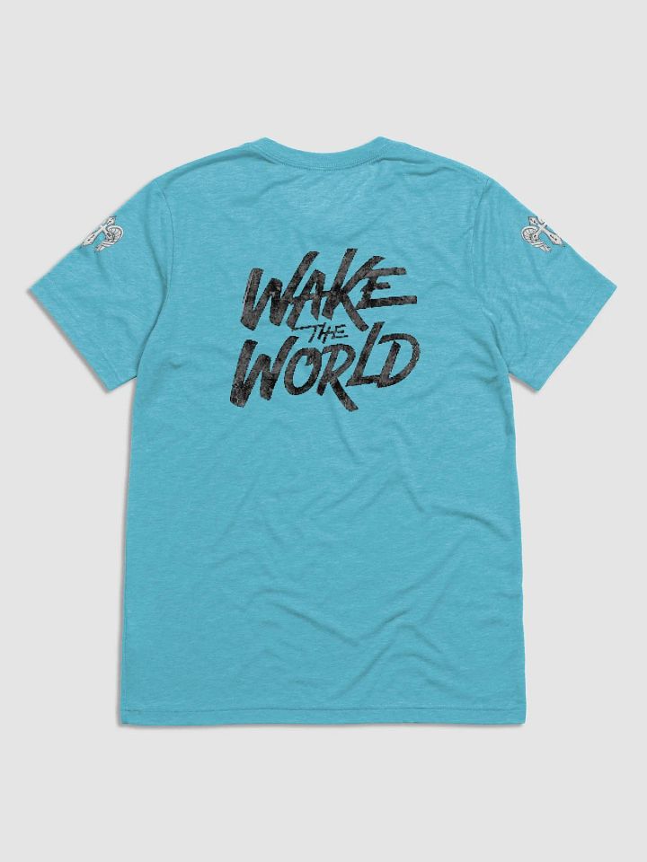 wake the world Tshirt product image (2)