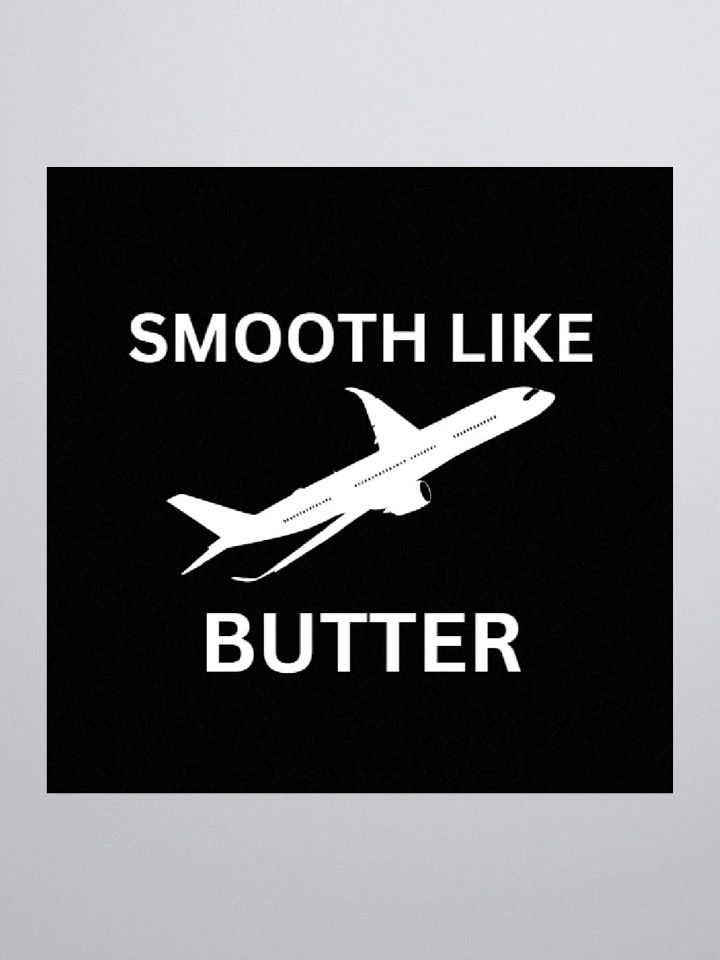 Smooth Like Butter sticker product image (1)