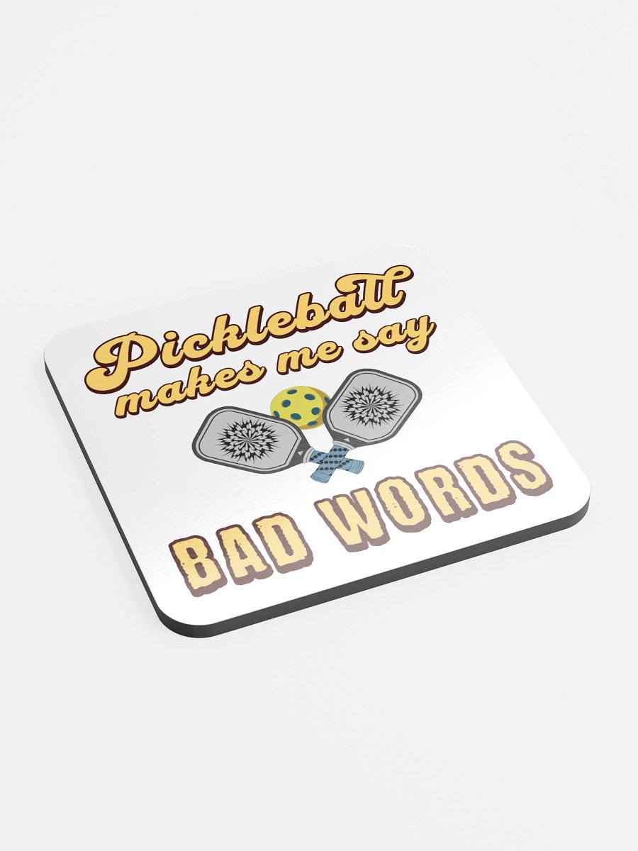 Pickleball Makes Me Say Bad Words Sassy Paddle Cork Coaster product image (3)